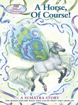cover image of A Horse, Of Course!
